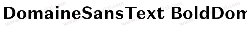 DomaineSansText BoldDomaine Sans T字体转换